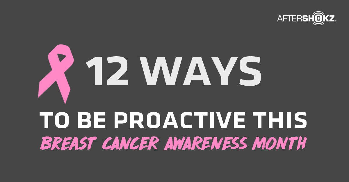 12 Ways To Be Proactive This Breast Cancer Awareness Month