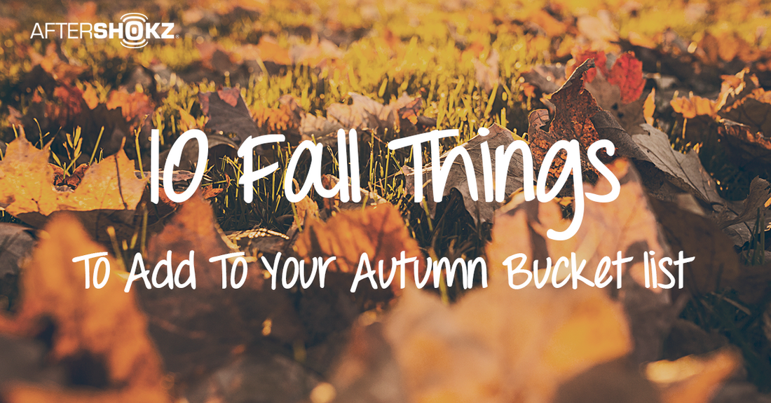 Jsut Fall Things 10 Fall Things to Add to Your Autumn Bucket List