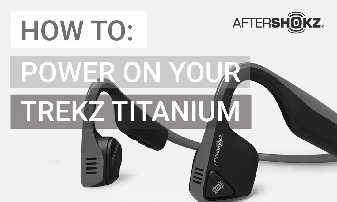 How To Power On Your Titanium